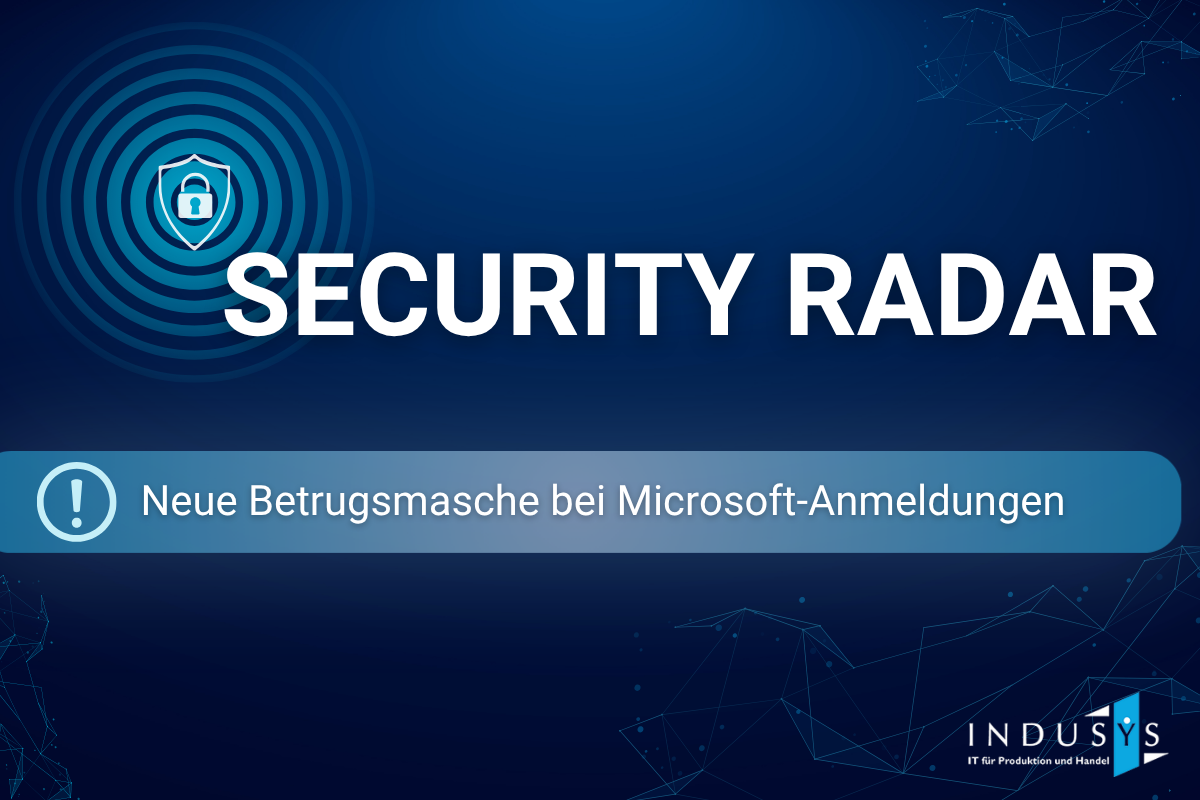 Indusys Blog - Betrugsmasche Microsoft-Anmeldungen